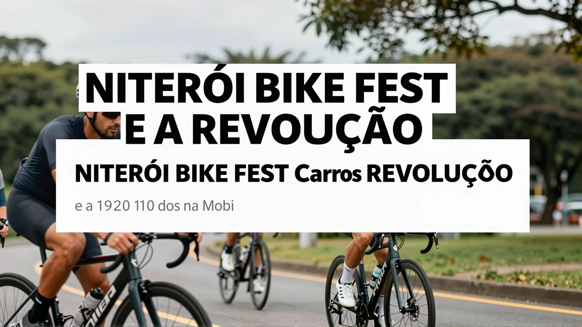 Niterói Bike Fest e a Revolução dos Carros Elétricos na Mobilidade Brasileira