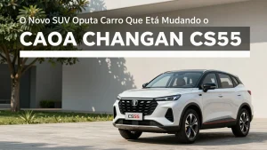 CAOA Changan CS55 O Novo SUV Opo Carro Que Est Mudando o Jogo nos Hbridos