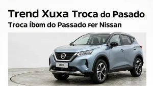 Trend Xuxa Troca cone do Passado por SUVs da Nissan em Campanha Marcante
