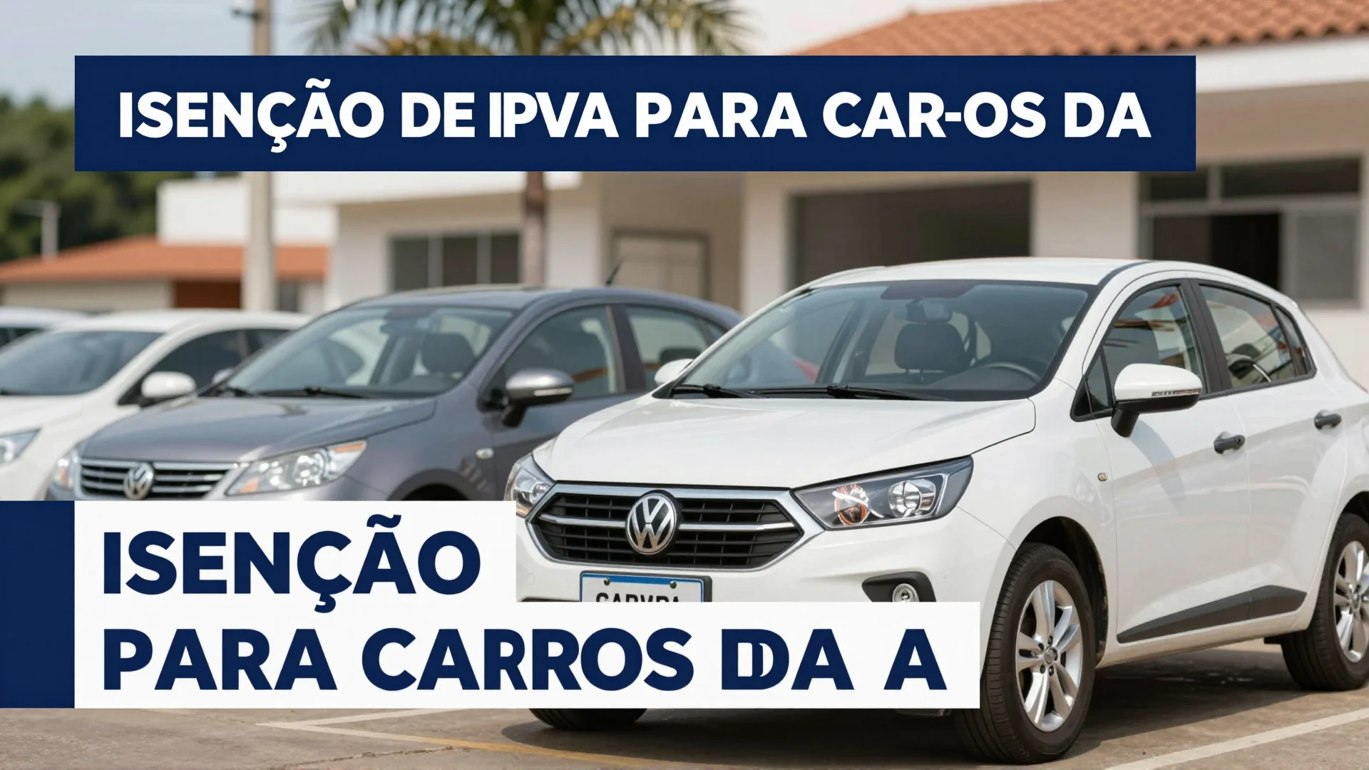 Isenção de IPVA para carros da Fiat e Volkswagen: veja se o seu modelo está livre do imposto