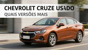 Chevrolet Cruze usado quais verses mais procuradas em 2025