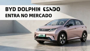 BYD Dolphin usado entra no mercado brasileiro e redefine as opes de carros eltri