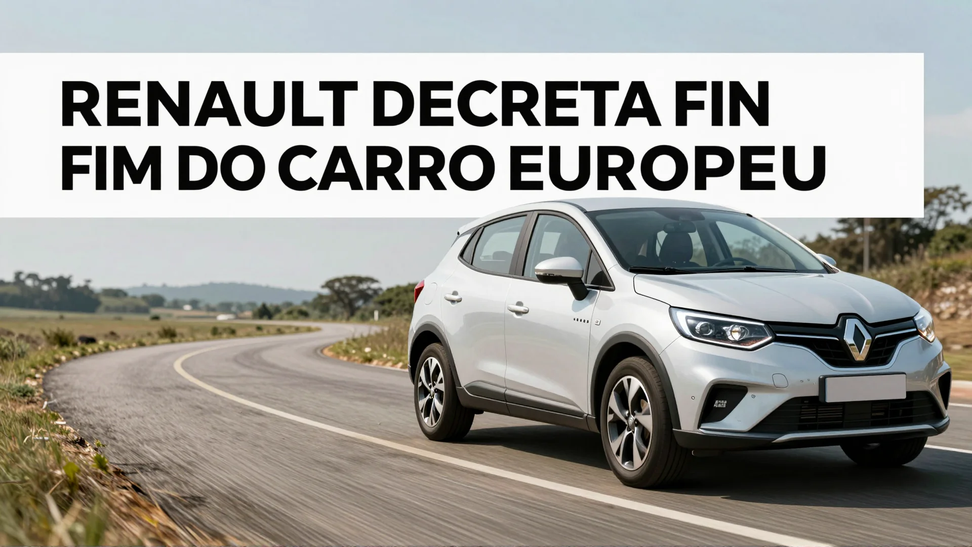 Renault decreta fim do carro europeu e muda foco para o Brasil: O que isso significa para os automóveis internacionais carros elétricos?