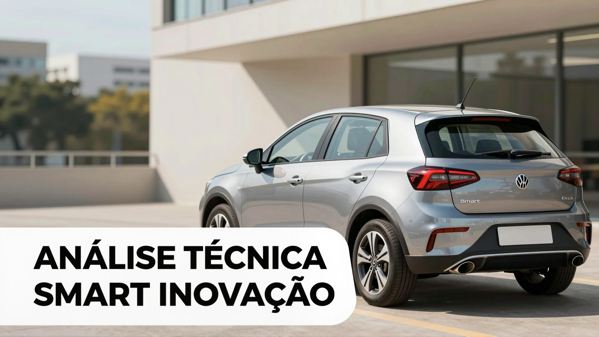 Análise técnica Smart inovação: O novo horizonte do hatch elétrico compacto
