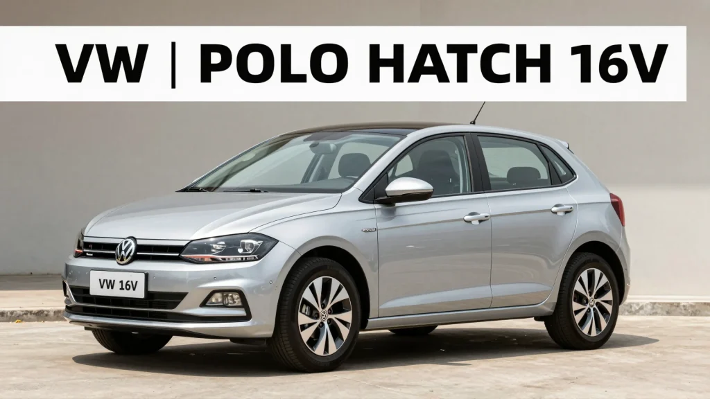 VW Polo Hatch 16V Um Retorno Que o Mercado Brasileiro Merece